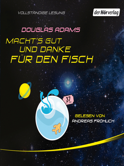 Title details for Macht's gut, und danke für den Fisch by Douglas Adams - Wait list